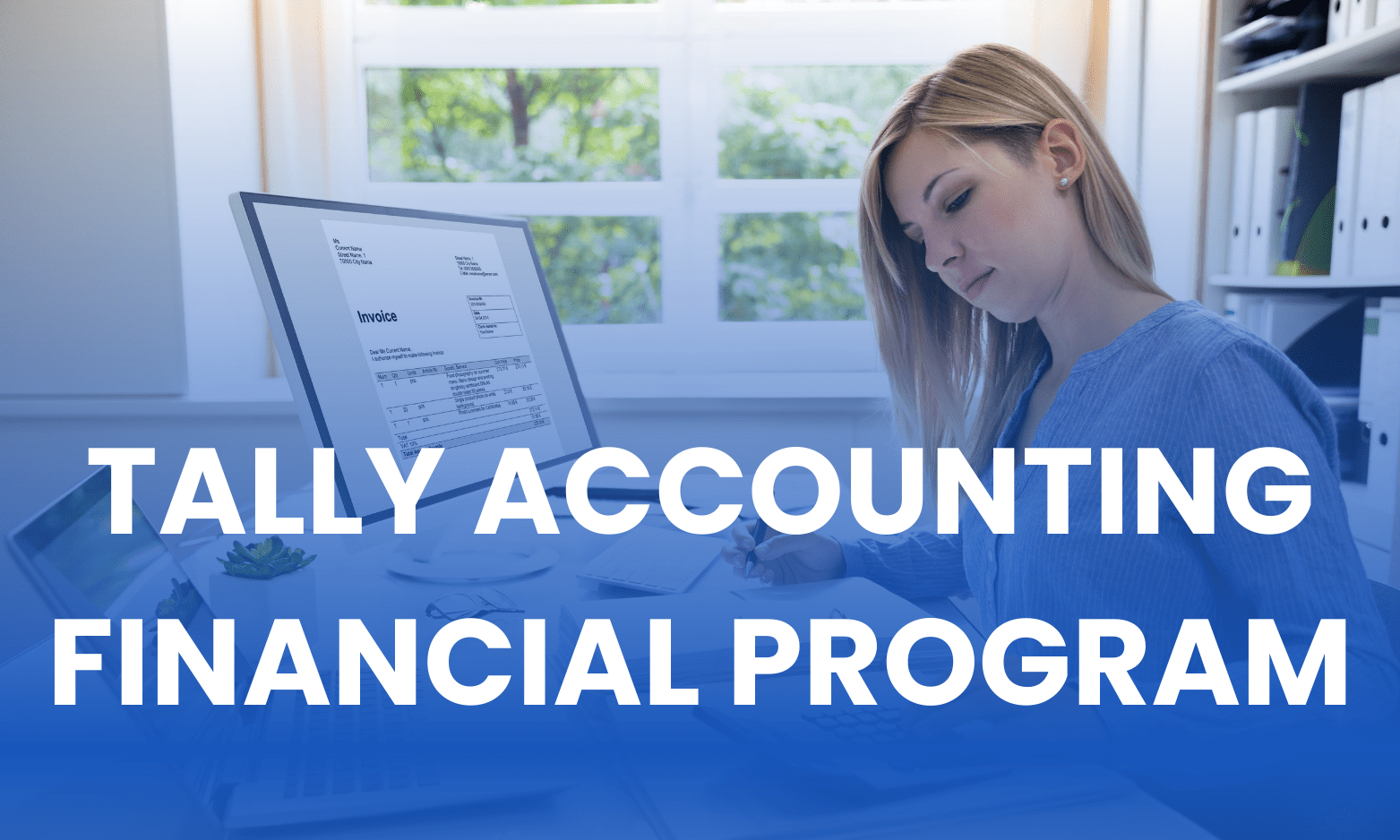 CERTIFICATE IN TALLY ACCOUNTING FINANCIAL PROGRAM(M-TAFP-8716)