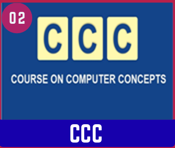 Certificate In Computer Concepts [CCC]
