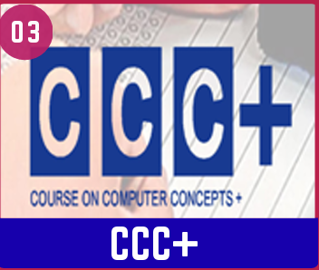 Certificate In Computer Concepts Plus [CCC++]
