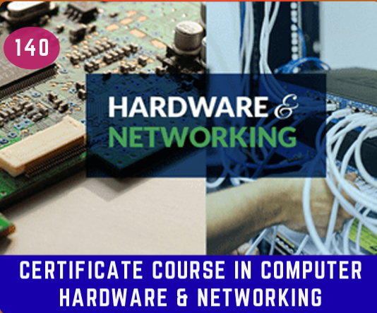 CERTIF. COURSE IN COM. HARD. & NETWORKING