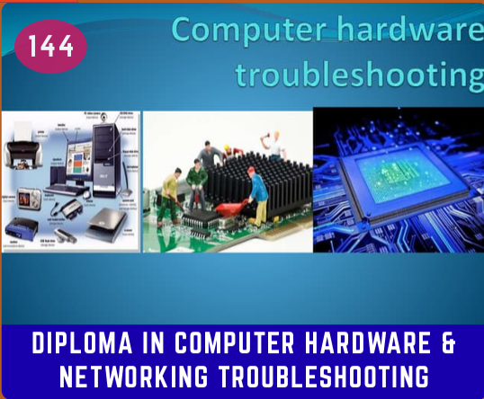 DIP. IN COM. HARD. & NET. TROUBLESHOOTING