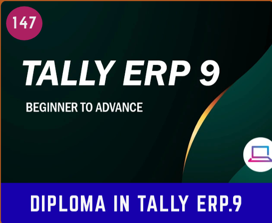 DIPLOMA IN TALLY ERP.9