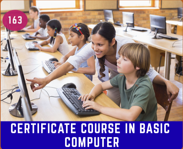 CERTIFICATE COURSE IN BASIC COMPUTER