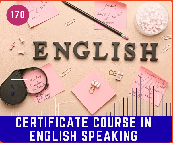 CERTIFICATE COURSE IN ENGLISH SPEAKING