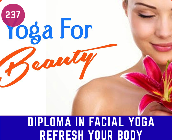 Diploma in Facial Yoga Refresh Your Body