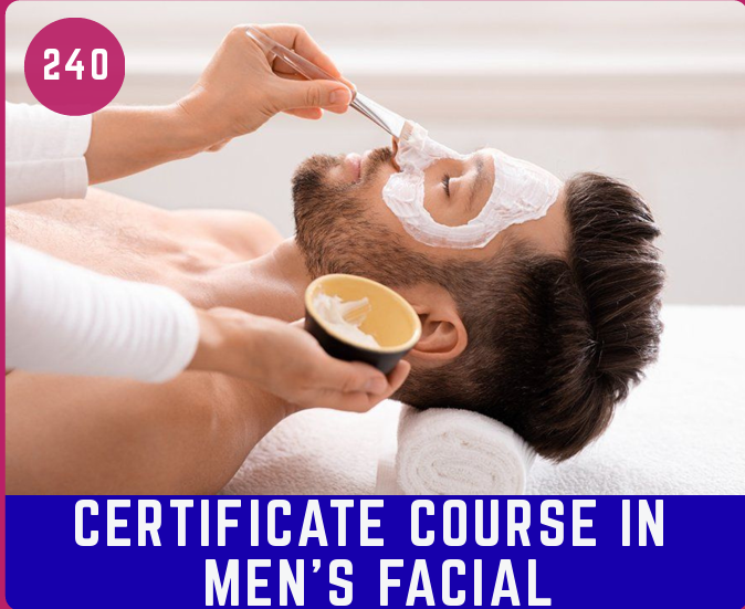 Certificate Course in Men’s Facial