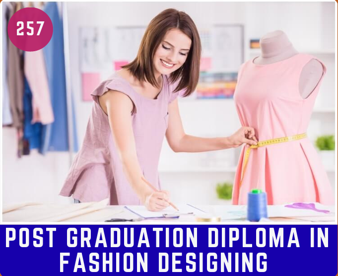 Post Graduation Diploma in Fashion Designing
