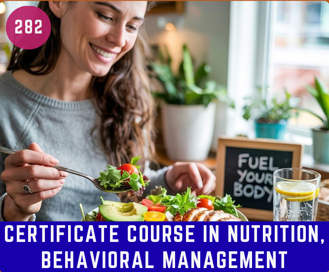 Cert. Course In Nutrition, Behavioral Management
