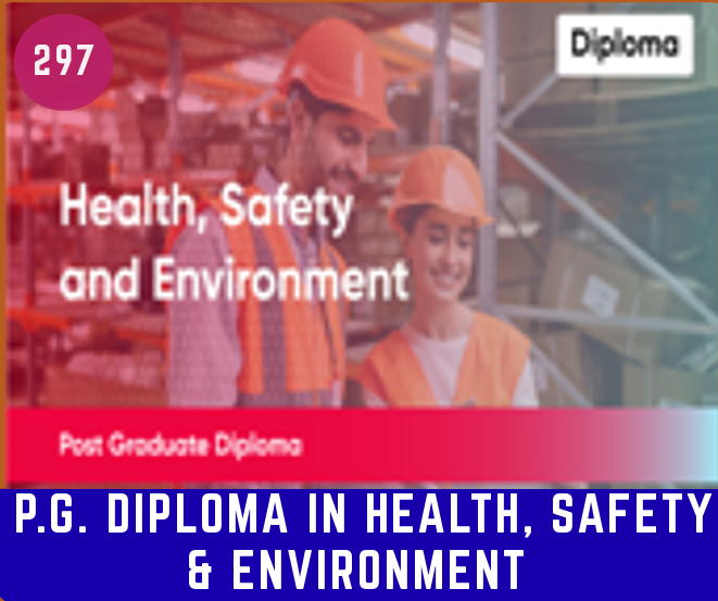 P.G. Diploma in Health, Safety & Environment