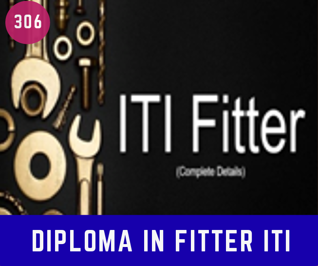 DIPLOMA IN FITTER ITI