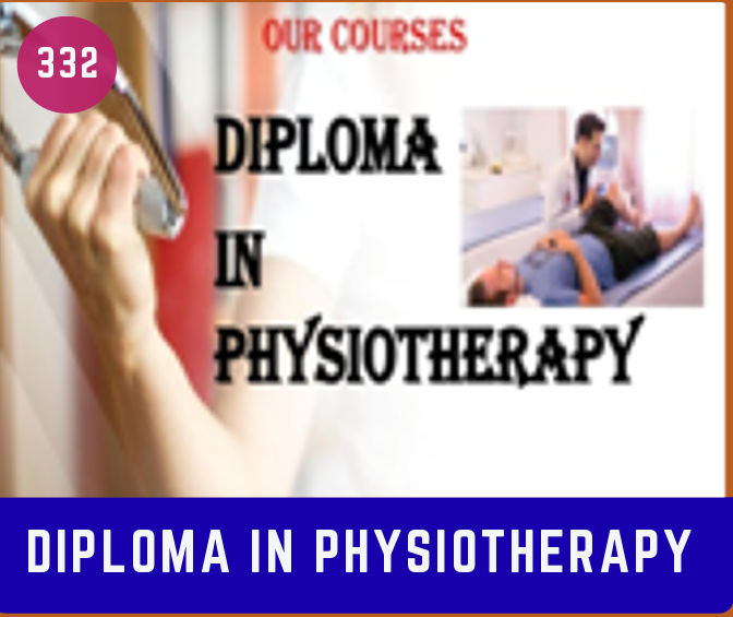 DIPLOMA IN PHYSIOTHERAPY