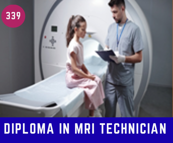 DIPLOMA IN MRI TECHNICIAN
