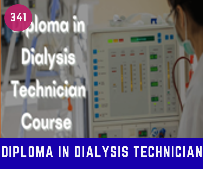 DIPLOMA IN DIALYSIS TECHNICIAN